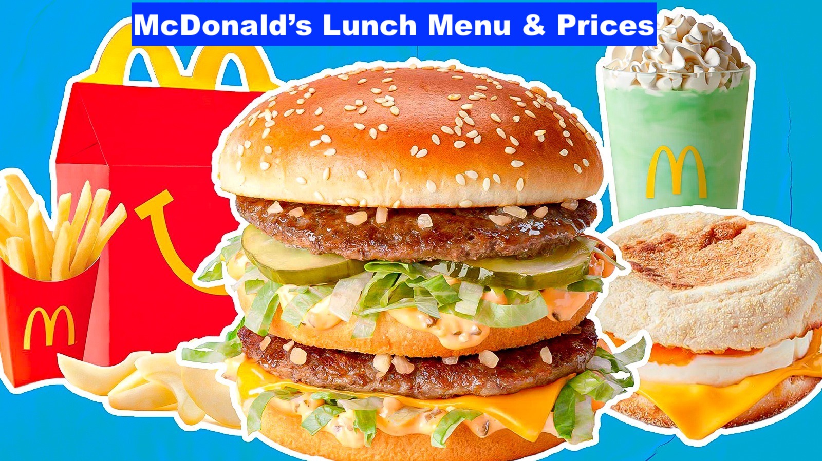 McDonald’s Lunch Menu & Prices